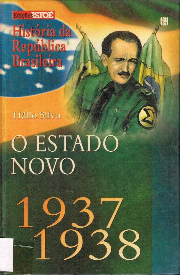 Estado Novo, O - 1937-1938